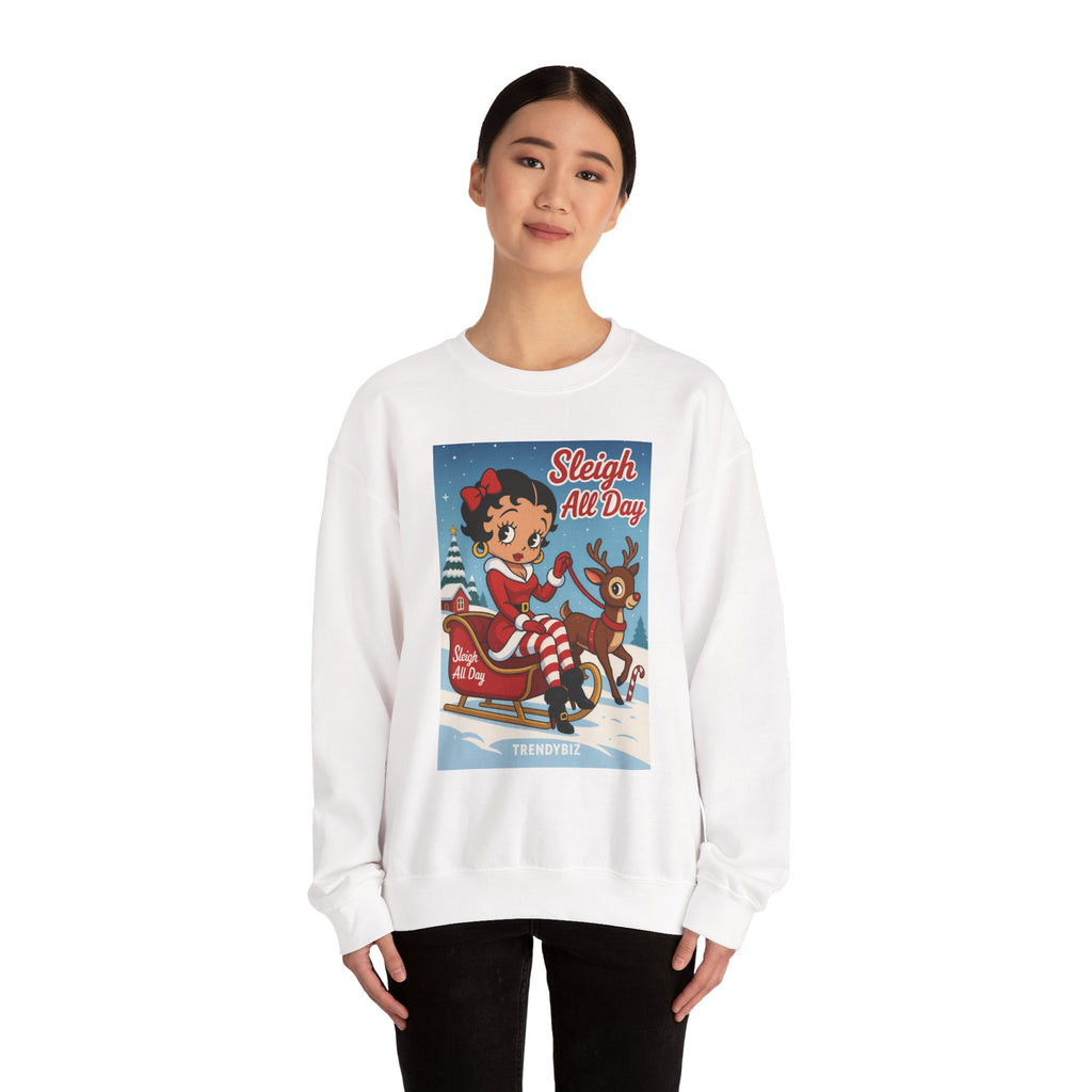 Tr3ndyBiz Sleigh All Day Betty Christmas  Sweatshirt