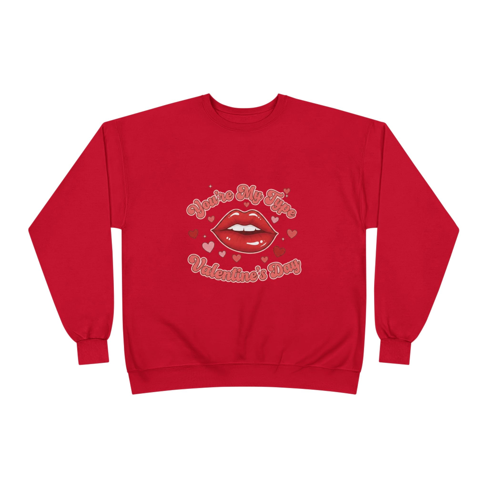 Tr3ndyBiz   Valentine’s Day Kiss Crewneck Sweatshirt – “You’re My Type” Lip Graphi