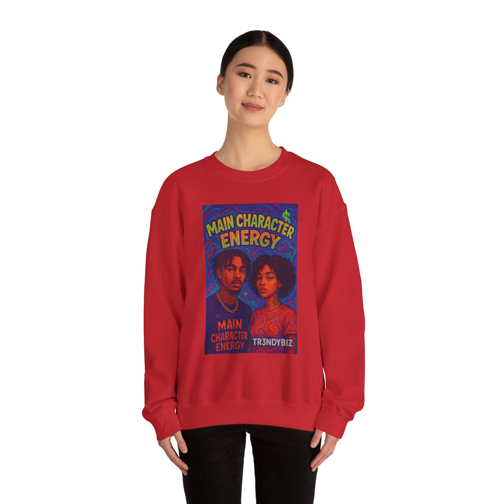 Tr3ndyBiz Main Character Energy Crewneck Sweatshirt