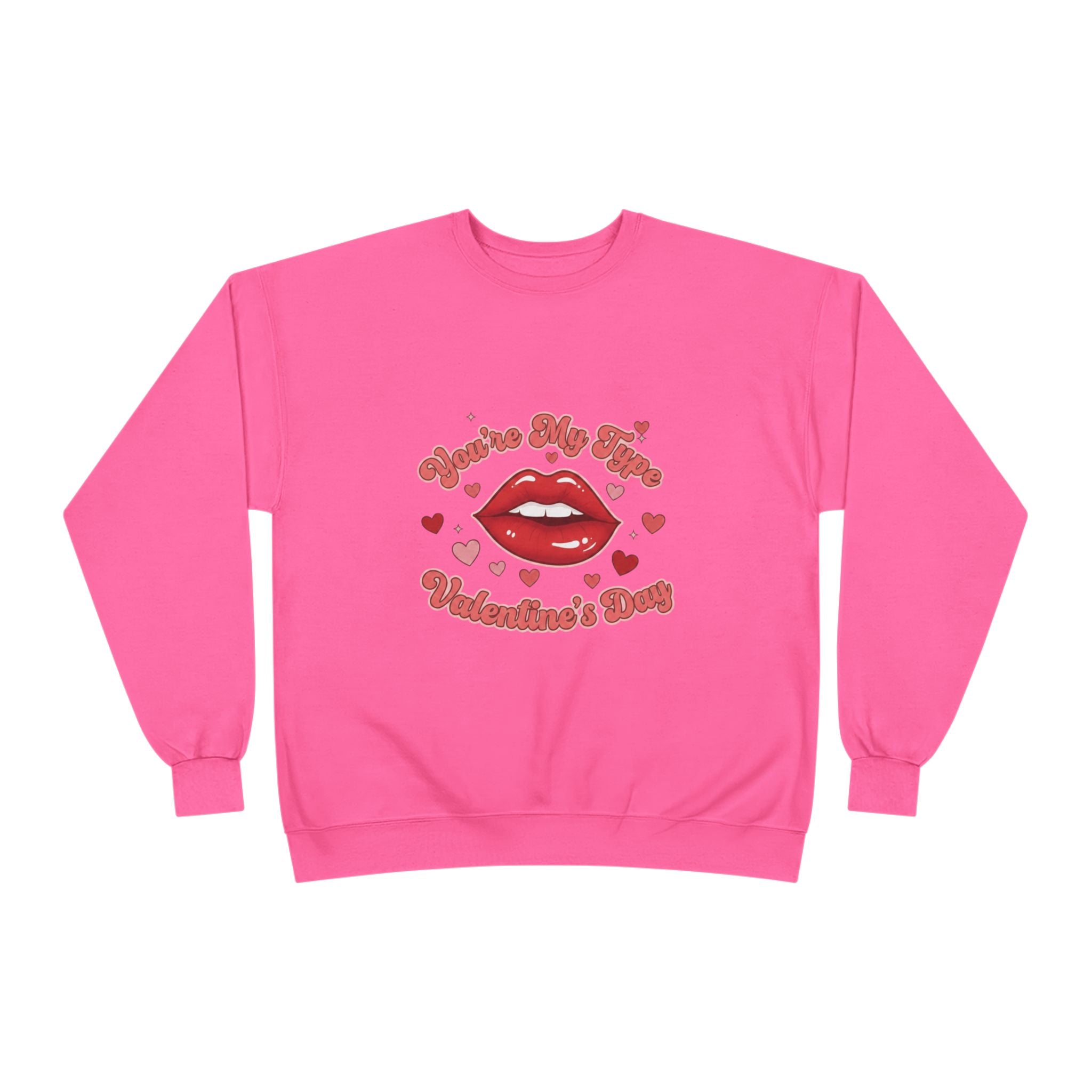 Tr3ndyBiz   Valentine’s Day Kiss Crewneck Sweatshirt – “You’re My Type” Lip Graphi