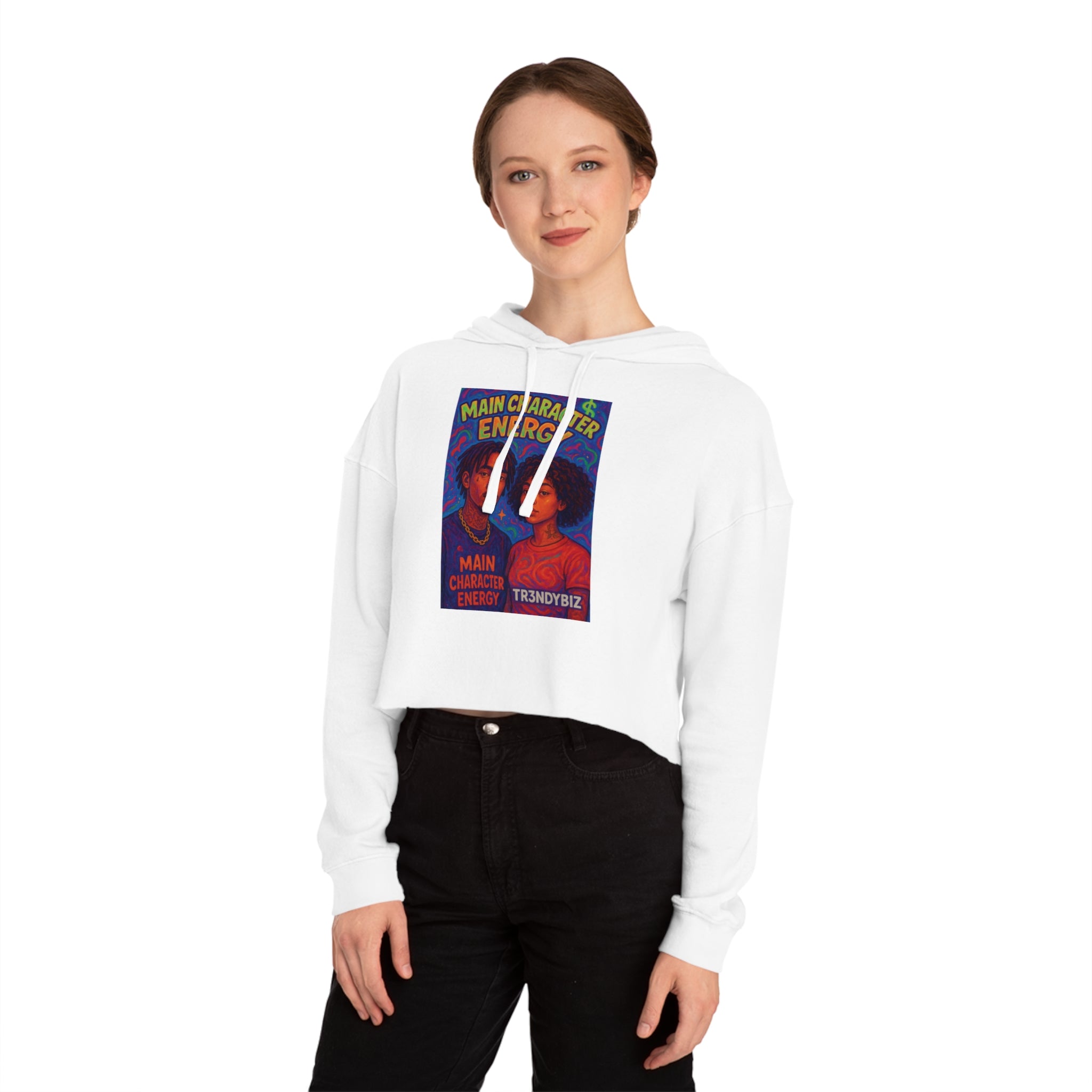 Tr3ndyBiz  "Main Character Energy" Graphic Women’s Cropped Hooded Sweatshirt
